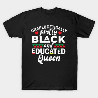 Black and Educated Queen, Black Lives Matter, Black History, Equality, Diversity, Civil Rights T-Shirt